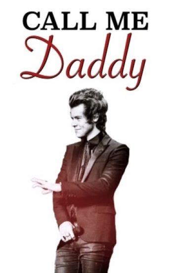 call me daddy wattpad